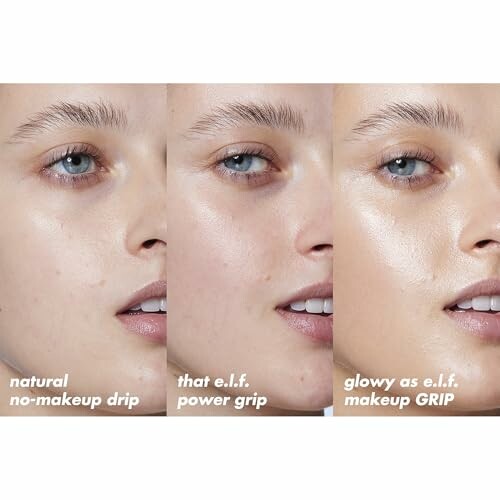 Comparison of natural look, e.l.f. power grip, and glowy e.l.f. makeup grip.